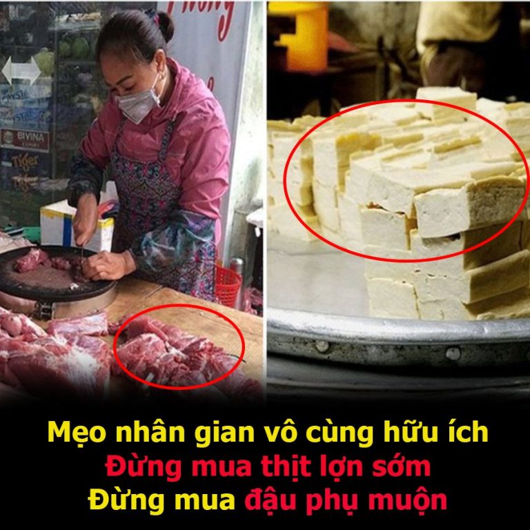 Dân gian truyền kinh nghiệm: Đừng mua thịt lợn sớm, đừng mua đậu phụ muộn, vì sao vậy?