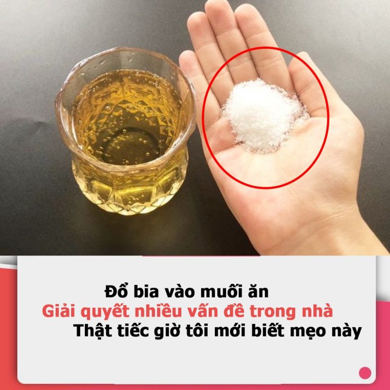 Đổ bia vào muối ăn, giải quyết nhiều vấn đề trong nhà, thật tiếc giờ tôi mới biết mẹo này