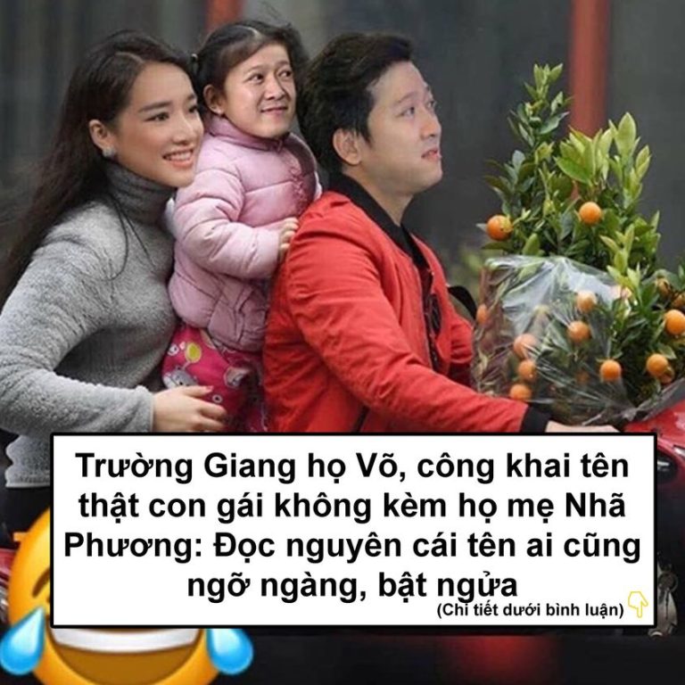 Trường Giang họ Võ, công khai tên thật con gái không kèm họ mẹ Nhã Phương, mang hàm nghĩa sâu sắc