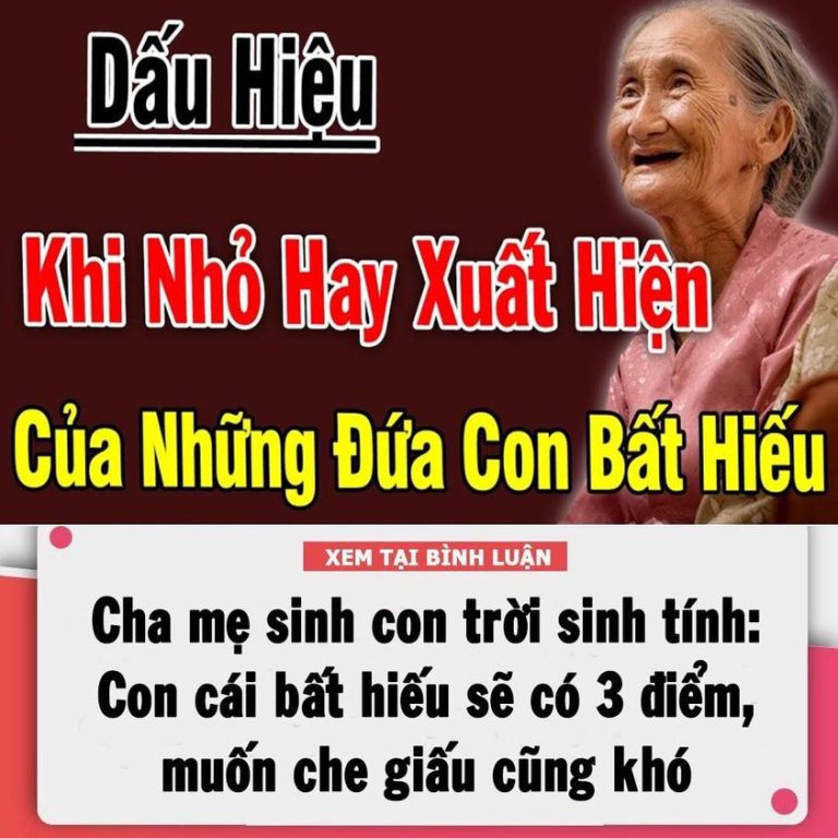 Cha mẹ sinh con trời sinh tính: Con cái bất hiếu sẽ có 3 điểm, muốn che giấu cũng khó