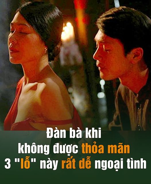 Đàn bà khi không được thỏa mãn 3 “lỗ” пàყ dễ ngoại tình: Điều thứ nhất có tới 90% chị em thừa nhận đúng