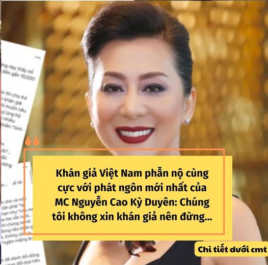 Khán giả phẫn nộ cùng cực với phát ngôn mới nhất của MC Nguyễn Cao Kỳ Duyên