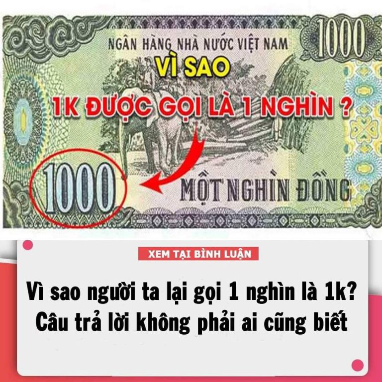 Vì sao người ta lại gọi 1 nghìn là 1k? Câu trả lời không phải ai cũng biết