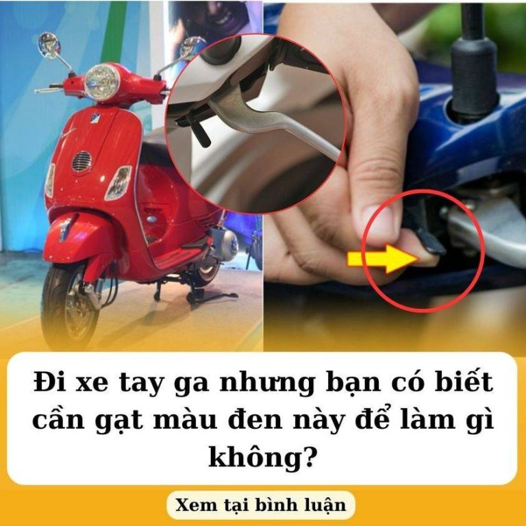 Chạy xe tay ga lâu nay nhưng bạn có biết cần gạt màu đen này dùng để làm gì không?