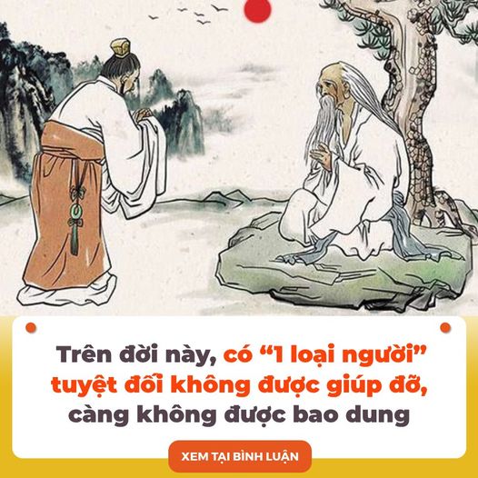 Trên đời này, có “1 loại người” tuyệt đối không được giúp đỡ, càng không được bao dung