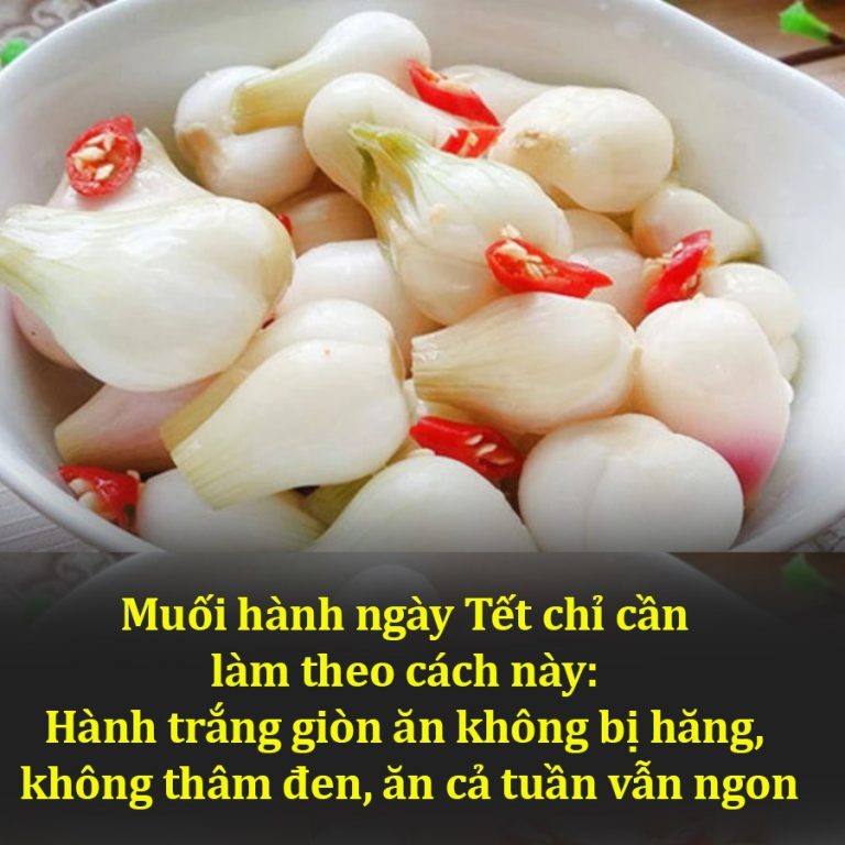 Làm hành muối ngày Tết chỉ cần làm theo cách này hành muối trắng giòn ăn không bị hăng, không thâm đen