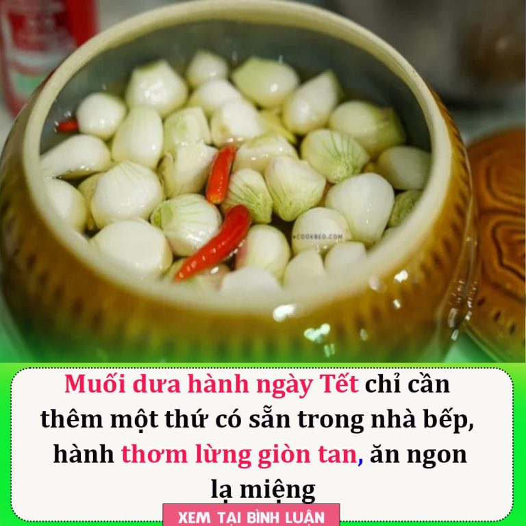 Muối dưa hành ngày Tết chỉ cần thêm một thứ có sẵn trong nhà bếp, hành thơm lừng giòn tan, ăn ngon lạ miệng