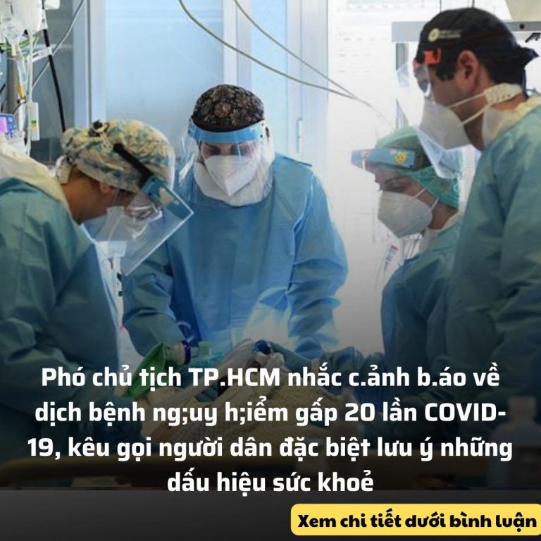 Phó chủ tịch TP.HCM nhắc c.ảnh b.áo về dịch bệnh ng;uy h;iểm gấp 20 lần COVID-19, kêu gọi người dân đặc biệt lưu ý những dấu hiệu sức khoẻ