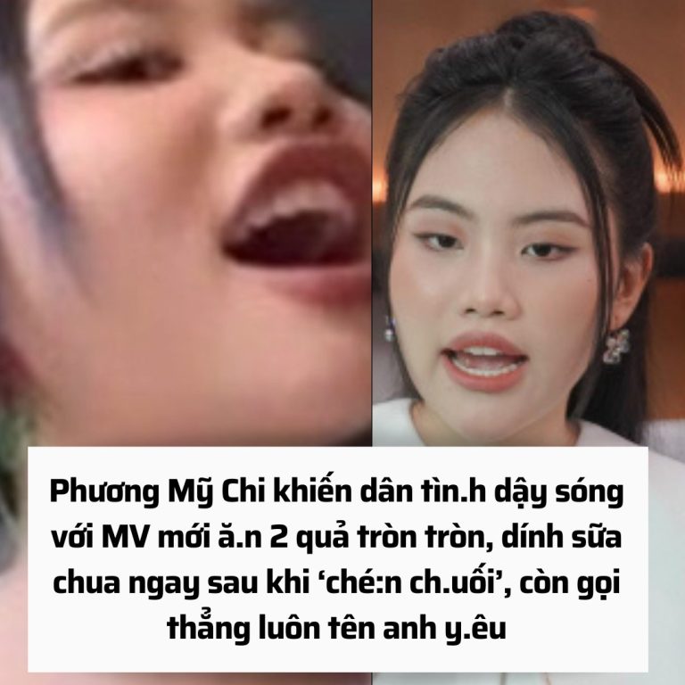 Phương Mỹ Chi khiến dân tìn.h dậy sóng với MV mới ă.n 2 quả tròn tròn, dính sữa chua ngay sau khi ‘ché:n ch.uối’, còn gọi thẳng luôn tên anh y.êu