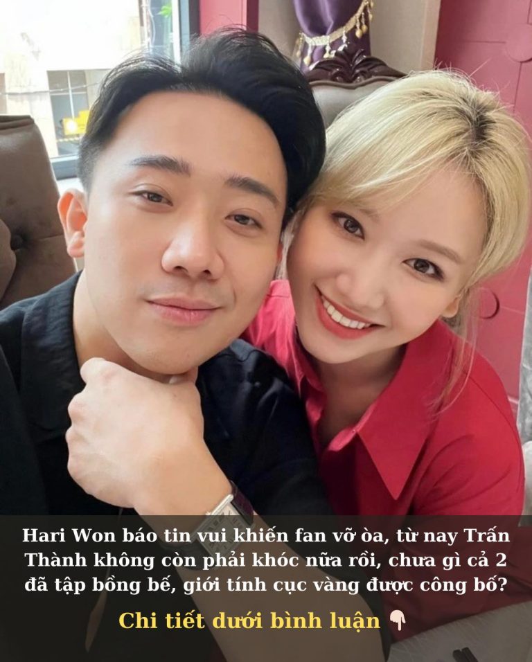 Hari Won báo tin vui khiến fan vỡ òa, từ nay Trấn Thành không còn phải khóc nữa rồi, chưa gì cả 2 đã tập bồng bế, giới tính cục vàng được công bố?