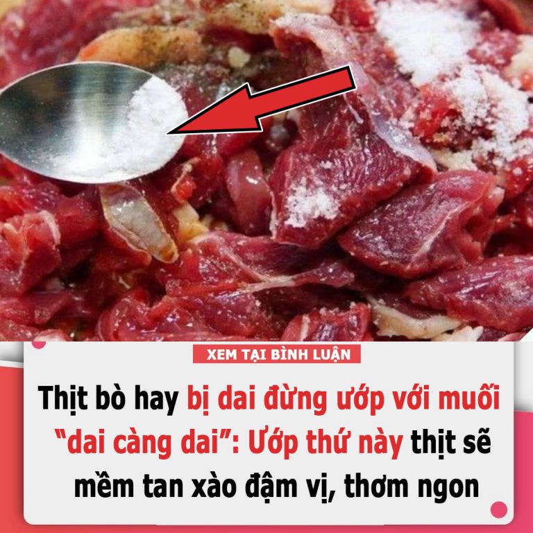 Thịt bò hay bị dai đừng ướp với muối “dai càng dai”: Ướp thứ này thịt sẽ mềm tan, xào đậm vị, thơm ngon