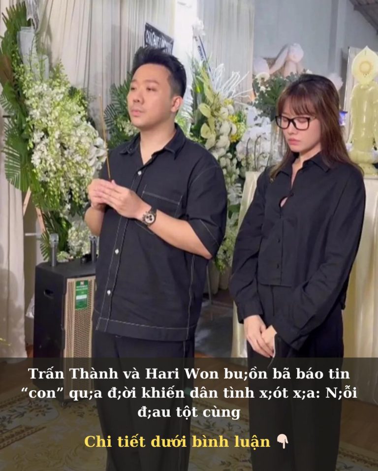 Trấn Thành và Hari Won bu;ồn bã báo tin “con” qu;a đ;ời khiến dân tình x;ót x;a: N;ỗi đ;au tột cùng