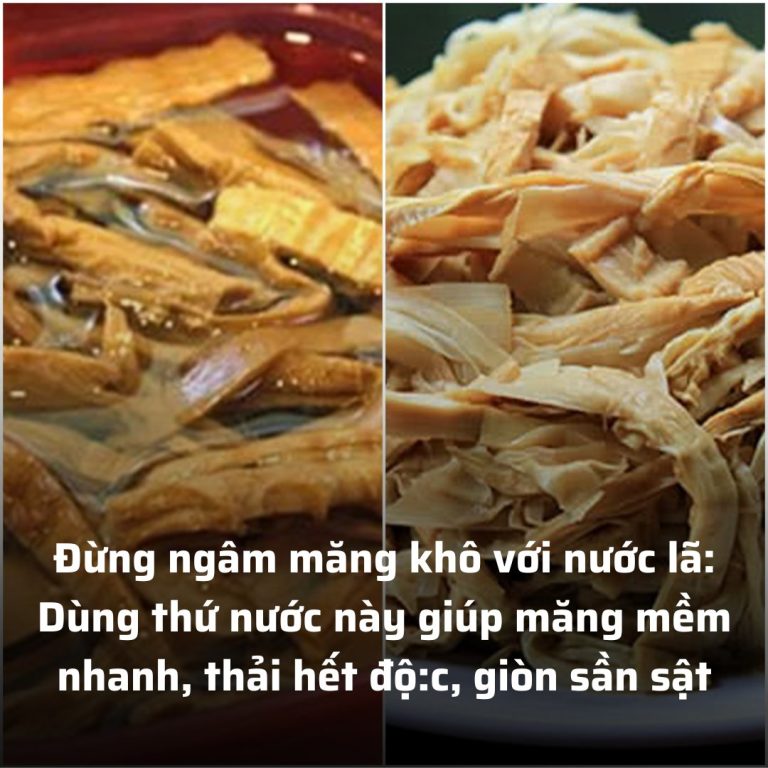 Đừng ngâm măng khô với nước lã: Dùng thứ nước này giúp măng mềm nhanh, sáng màu, giòn sần sật