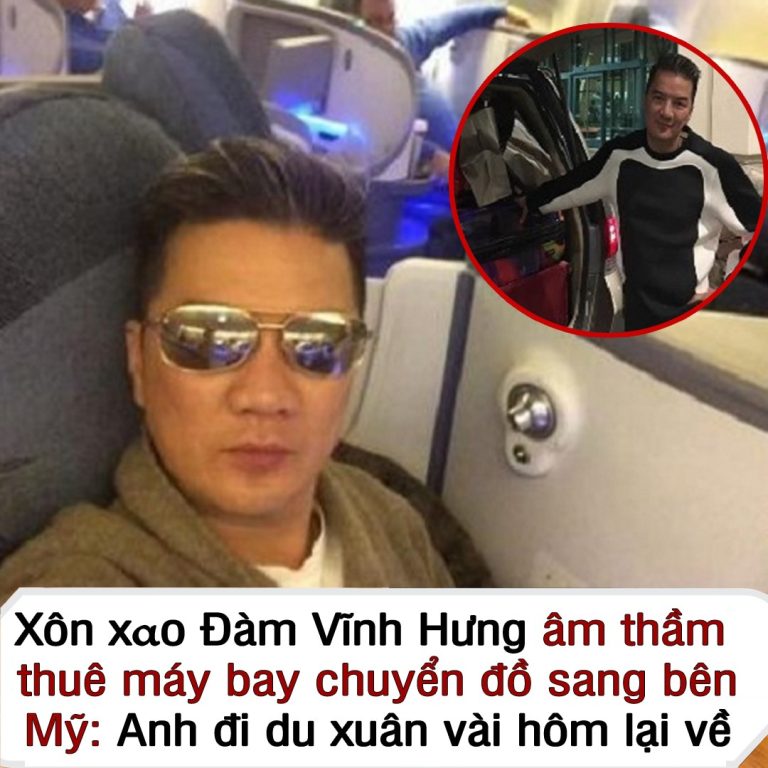 Xôn xαo Đàm Vĩnh Hưng Âm Thầm Thuê Máy Bay chuyển đồ, Sang Bên Mỹ: Chạy nhanh kẻo bà Hằng ra?