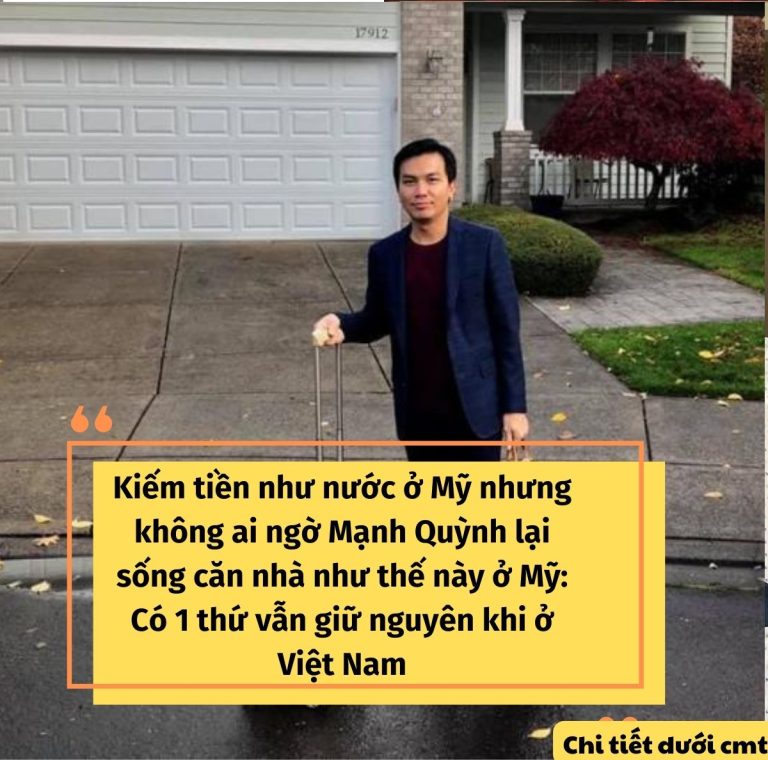 Kiếm tiền như nước ở Mỹ nhưng không ai ngờ Mạnh Quỳnh lại sống căn nhà như thế này ở Mỹ: Có 1 thứ vẫn giữ nguyên khi ở Việt Nam