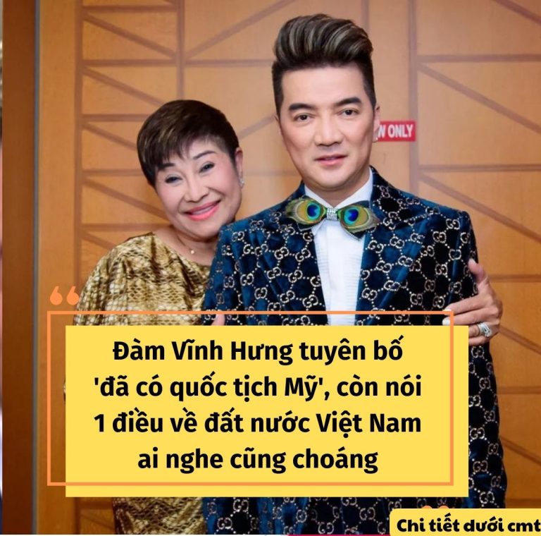 Đàm Vĩnh Hưng tuyên bố đã có quốc tịch Mỹ