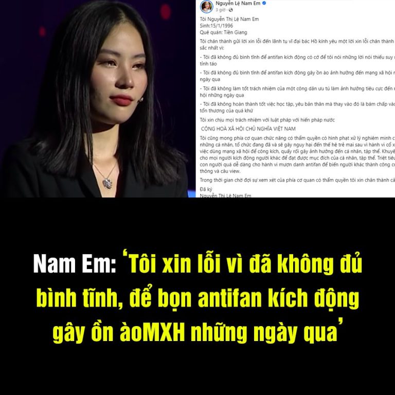 Nam Em lên tiếng xin lỗi CĐM, sau khi bị Sở Thông tin Truyền thông TPHCM sờ gáy: ‘Tôi xin lỗi nhưng tất cả là do bọn antifan mà ra’