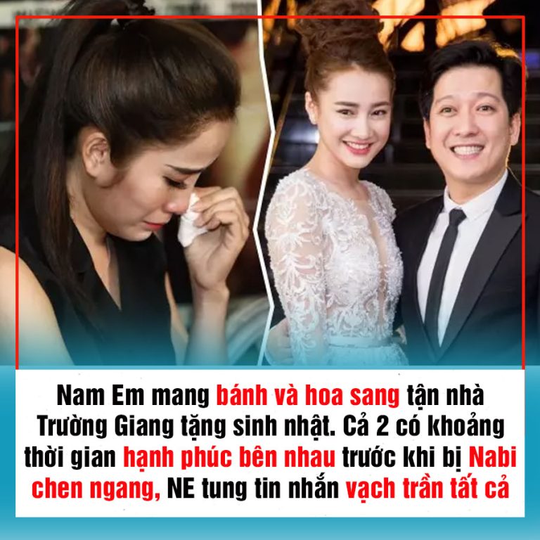 Nam Em mang bánh và hoa sang tận nhà Trường Giang tặng sinh nhật. Cả 2 có khoảng thời gian hạnh phúc bên nhau trước khi bị Nabi chen ngang, NE tung tin nhắn vạch trần tất cả