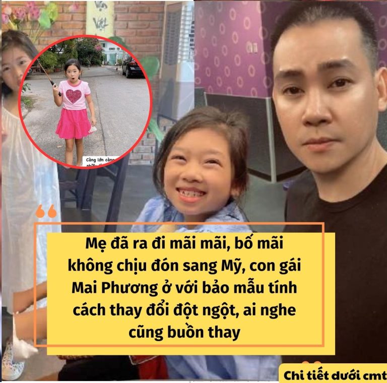 Con gái Mai Phương thay đổi sau khi mẹ ra đi mãi mãi