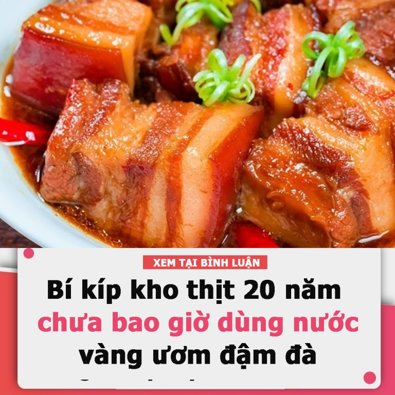 Bí kíp kho thịt 20 năm chưa bao giờ dùng nước, vàng ươm đậm đà