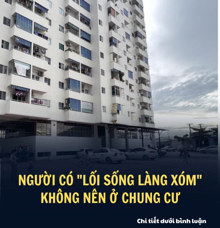 Người có “lối sống làng xóm” không nên ở chung cư