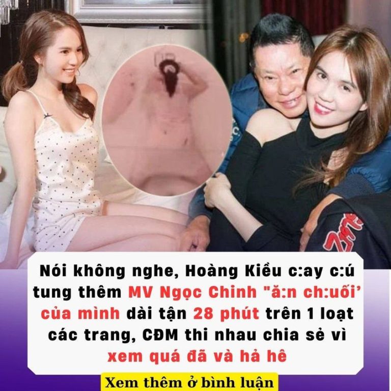 Nói không nghe, Hoàng Kiều c:ay c:ú tung thêm MV Ngọc Chinh “ă:n ch:uối’ của mình dài tận 28 phút trên 1 loạt các trang, CĐM thi nhau chia sẻ vì xem quá đã và hả hê