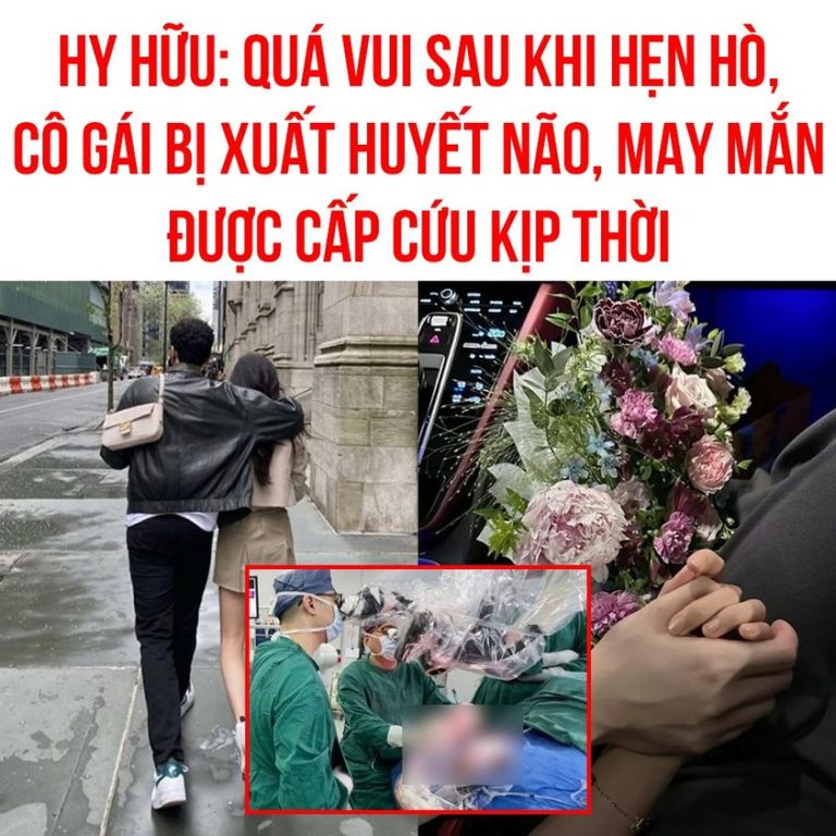 Quá vui sau khi hẹn hò, cô gái bị xuất huyết não