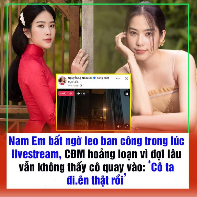 Nam Em bất ngờ leo ban công trong lúc livestream, CĐM hoảng loạn vì đợi lâu vẫn không thấy cô quay vào: ‘Cô ta đi.ên thật rồi’