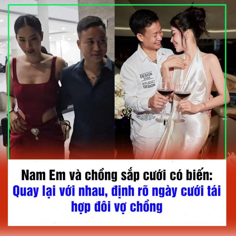 Nam Em và chồng sắp cưới có biến: Quay lại với nhau, định rõ ngày cưới tái hợp đôi vợ chồng