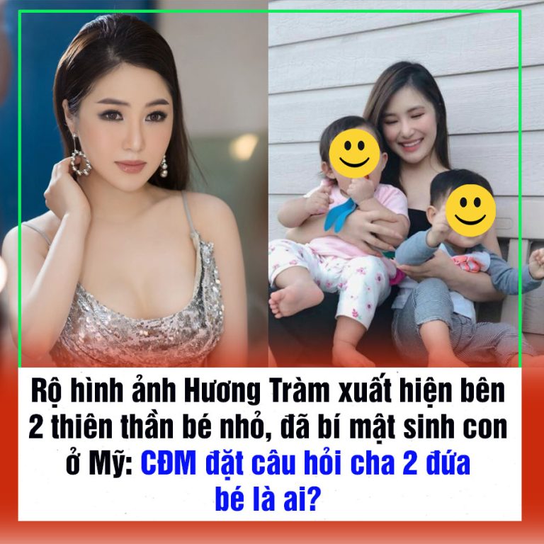 Rộ hình ảnh Hương Tràm xuất hiện bên 2 thiên thần bé nhỏ, đã bí mật sinh con ở Mỹ: CĐM đặt câu hỏi cha 2 đứa bé là ai?