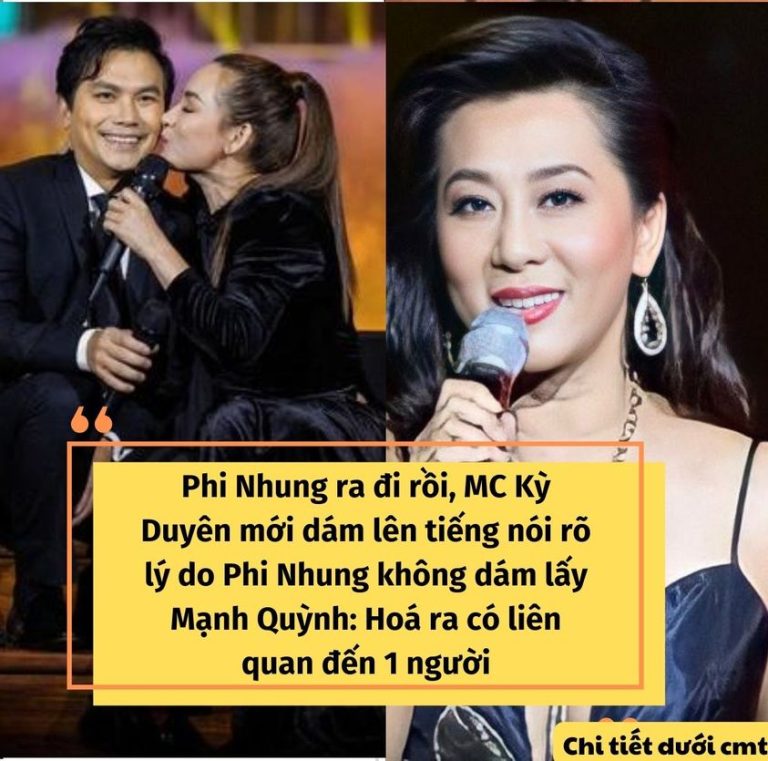 MC Kỳ Duyên nói lý do vì sao Phi Nhung không lấy Mạnh Quỳnh