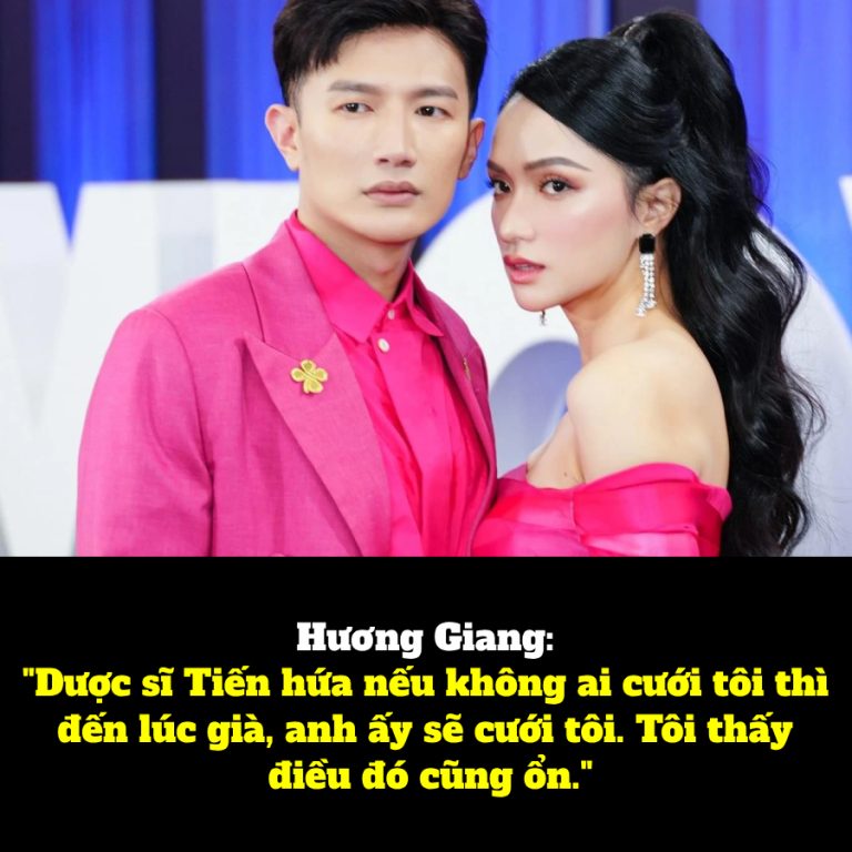 Hương Giang: “Dược sĩ Tiến hứa nếu không ai cưới tôi thì đến lúc già, anh ấy sẽ cưới tôi. Tôi thấy điều đó cũng ổn.”