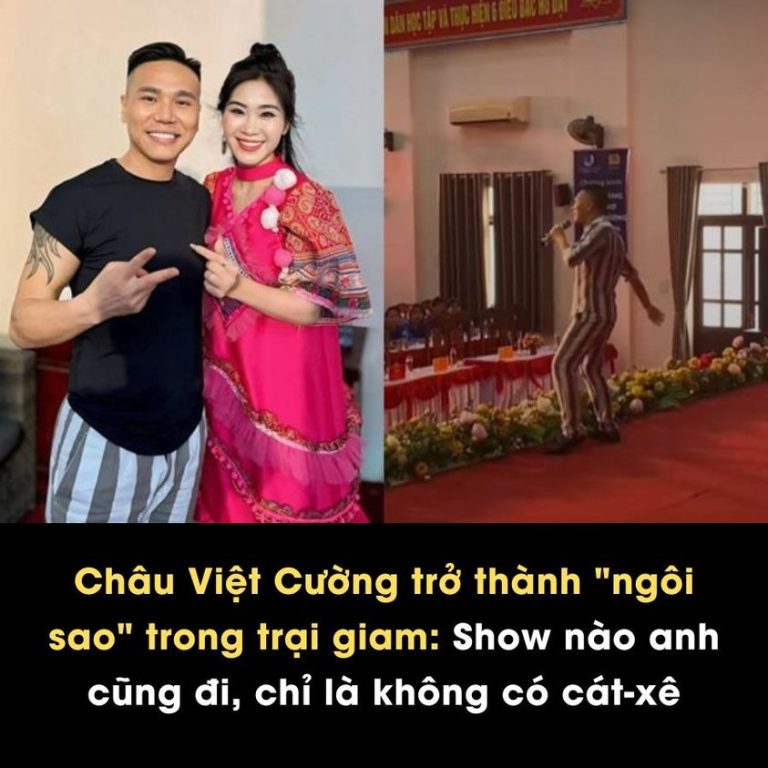 Châu Việt Cường trở thành “nghệ sỹ” trong trại giam: Show nào anh cũng đi, chỉ là không có cát-xê