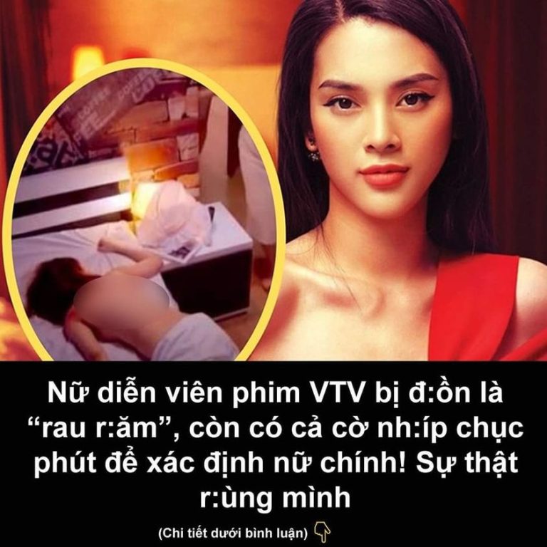 Nữ diễn viên phim VTV bị đ:ồn là “rau r:ăm”, còn có cả cờ nh:íp chục phút để xác định nữ chính! Sự thật r:ùng mình