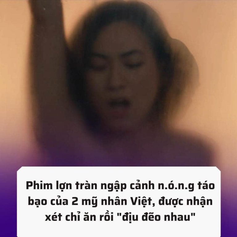 Phim nhợn tràn ngập cảnh l.óng, 2 Mỹ nhận “c:ở:i hết”, được nhận xét là ăn rồi chỉ “địu đẽo” nhau