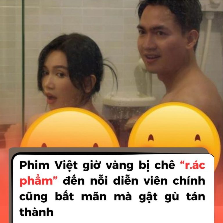 Phim Việt bị chê “rác phẩm” đến nỗi diễn viên chính cũng bất mãn mà gật gù tán thành