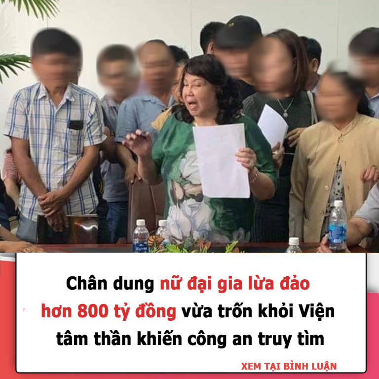 Chân dung nữ đại gia lừa đảo hơn 800 tỷ đồng vừa trốn khỏi Viện tâm thần khiến công an truy tìm