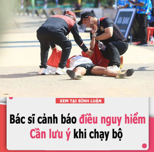 Tử vong khi chạy giải siêu marathon Việt Nam: Bác sĩ cảnh báo điều nguy hiểm cần lưu ý khi chạy bộ