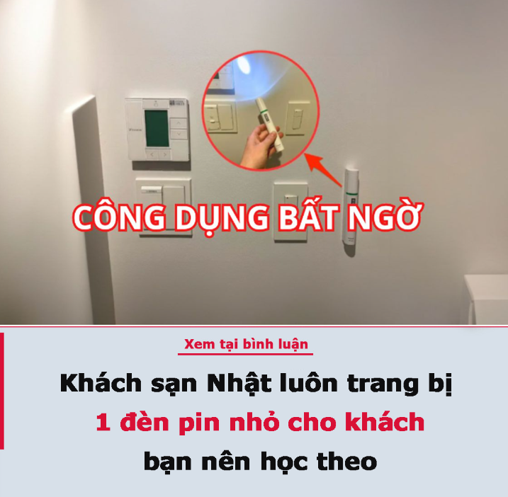 Khách sạn Nhật luôn trang bị 1 đèn pin nhỏ cho khách, biết lý do bạn nên học theo mang lại nhiều hữu ích