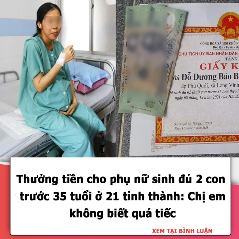 Thưởng tiền cho phụ nữ sinh đủ 2 con trước 35 tuổi ở 21 tỉnh thành: Chị em không biết quá tiếc