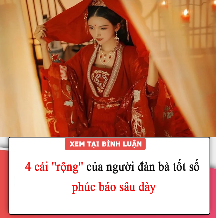 4 cái ”rộng” của người đàn bà tốt số, phúc báo sâu dày