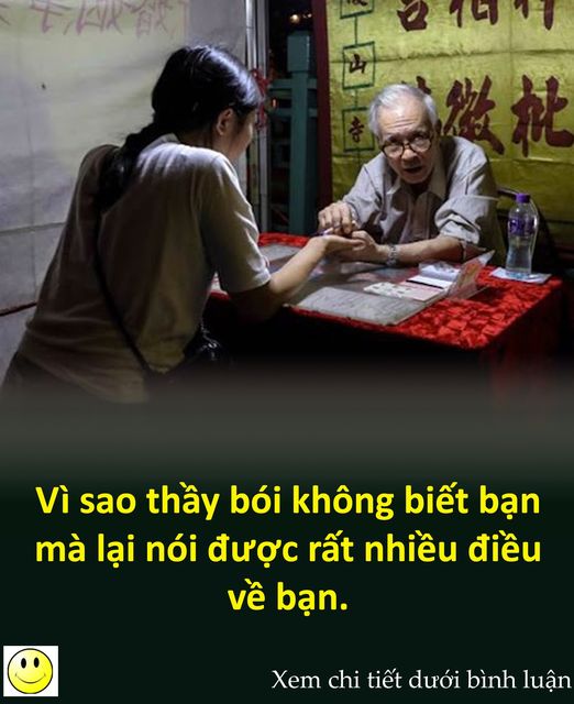 Vì sao thầy bói không biết bạn mà lại nói được rất nhiều điều về bạn.