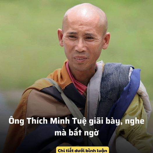 Ông Thích Minh Tuệ giãi bày, nghe mà bất ngờ