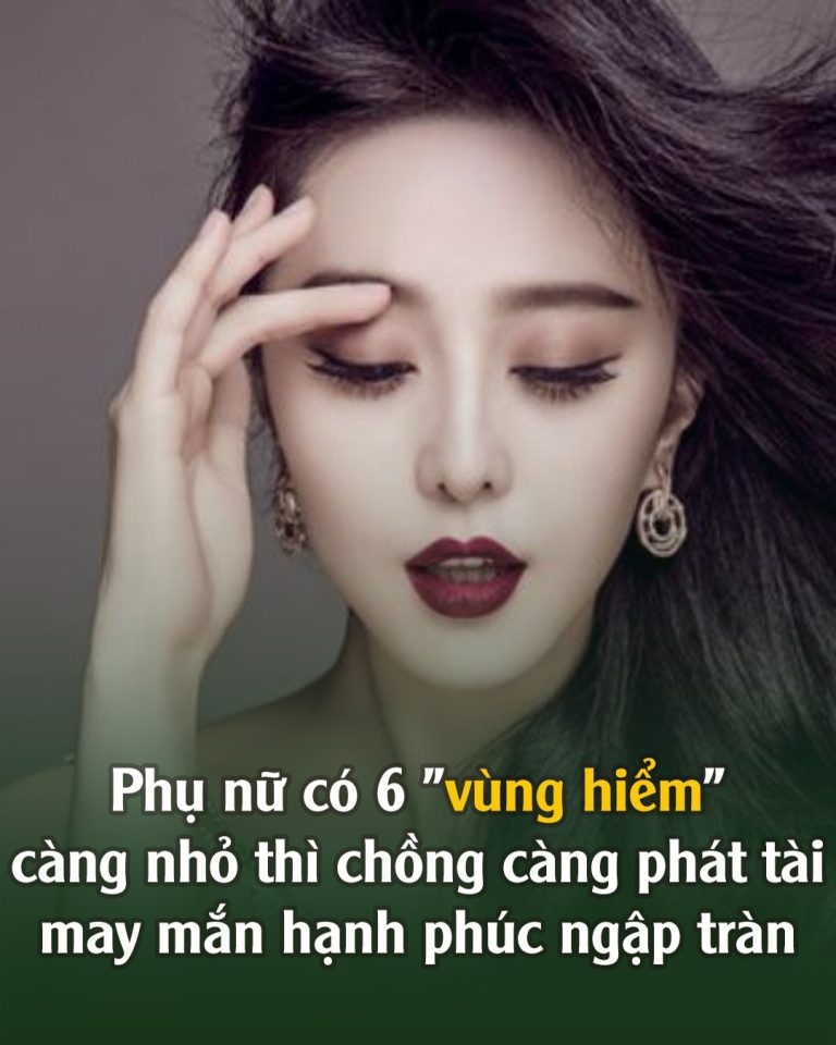 Phụ nữ có 6 vùng h;iểm, càng nhỏ thì chồng càng phát tài, may mắn hạnh phúc ng;ập tràn