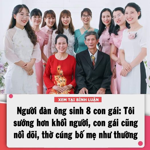 Người đàn ông Hà Nội là con trưởng, sinh 8 con gái: Tôi sướng hơn khối người