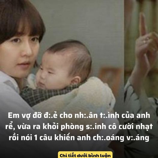 Em vợ đỡ đ:.ẻ cho nh:.ân t:.ình của anh rể, vừa ra khỏi phòng s:.inh cô cười nhạt rồi nói 1 câu khiến anh ch:.oáng v:.áng