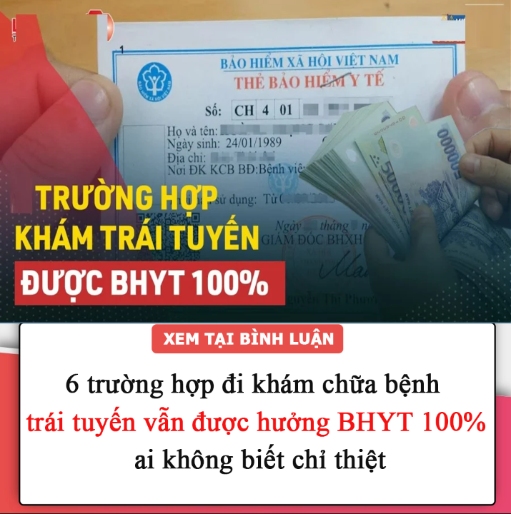 6 trường hợp đi khám chữa bệnh trái tuyến vẫn được hưởng BHYT 100%, ai không biết chỉ thiệt