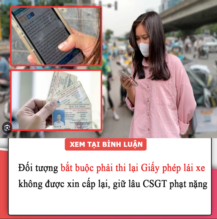 Đối tượng bắt buộc phải thi lại Giấy phép lái xe, không được xin cấp lại, giữ lâu CSGT phạt nặng