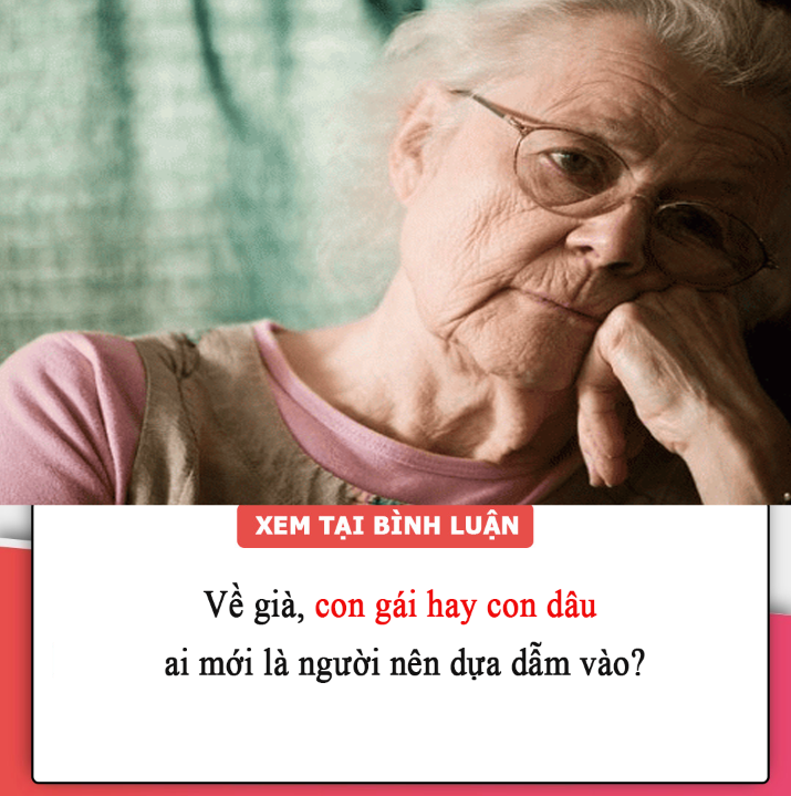 Về già, con gái hay con dâu ai mới là người nên dựa dẫm vào?