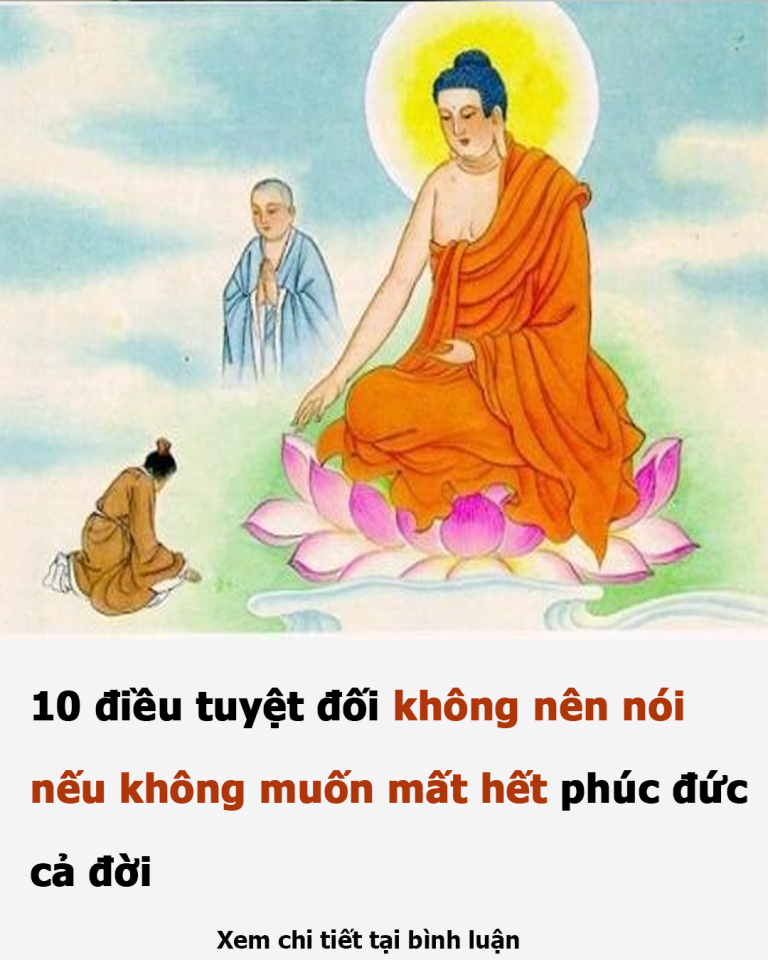 10 điều tuyệt đối không nên nói nếu không muốn mất hết phúc đức cả đời